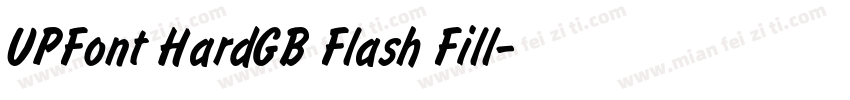 UPFont HardGB Flash Fill字体转换